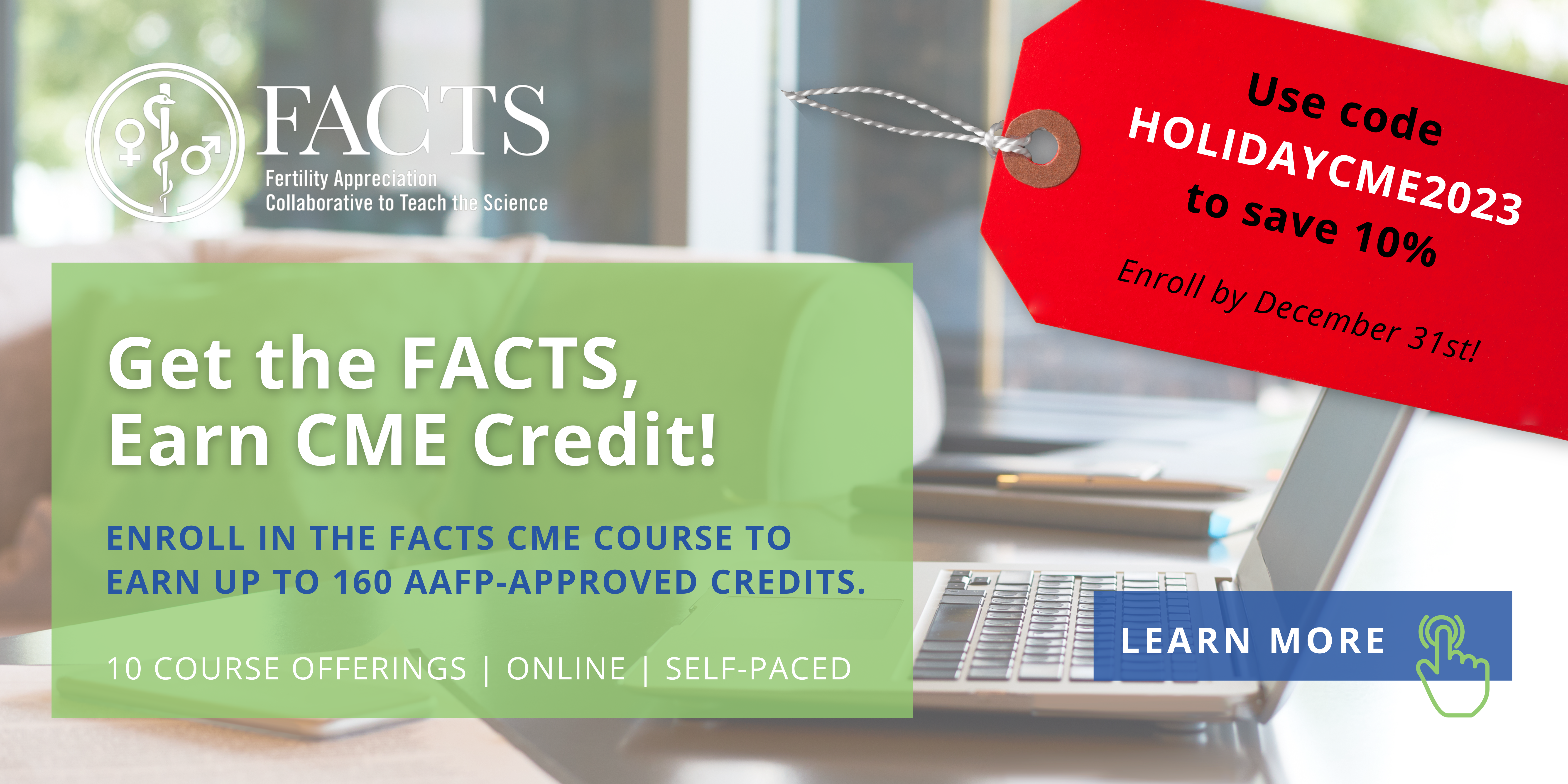 CME course 6 Get the FACTS, Earn CME Credit! CME course 6 Get the FACTS Earn CME Credit